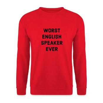Schlechtester Englisch Sprecher Spruch - Unisex Pullover - Rot - Vorne - Alina (178cm) & Michal (187cm)