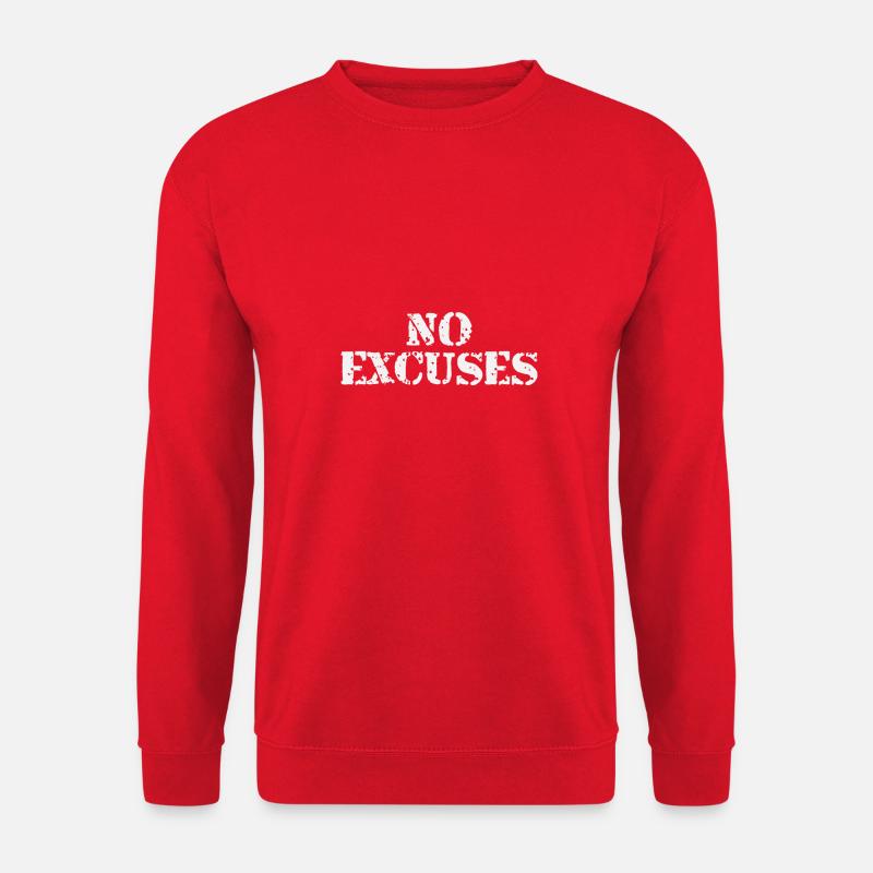 No Excuses - Unisex Pullover - Rot