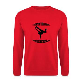 Breakdance Tänzer Breakdancer Tanzsport Tanzen - Unisex Pullover - Rot - Vorne - Alina (178cm) & Michal (187cm)