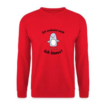 Ich watschel nicht ich tanze! - Unisex Pullover - Rot - Vorne - Alina (178cm) & Michal (187cm)