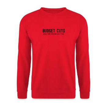 Drôle de blague sur la récession Coupes budgétaires Sarcastique Cool - Sweat-shirt Unisexe - rouge - Devant - Alina (178cm) & Michal (187cm)