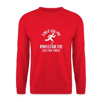 I put on my prosthetic leg for this Design for a - Unisex Sweatshirt - red - Front - Alina (178cm) & Michal (187cm)