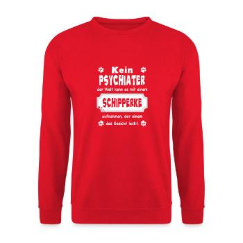 Kein Psychiater - Lustiger Spruch - Schipperke - Unisex Pullover - Rot - Vorne - Alina (178cm) & Michal (187cm)