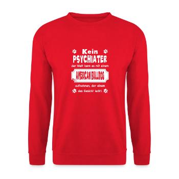 Kein Psychiater - Spruch - American Bulldog - Unisex Pullover - Rot - Vorne - Alina (178cm) & Michal (187cm)