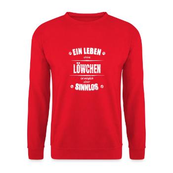 Ein Leben ohne Hund ist Sinnlos - Löwchen - Unisex Pullover - Rot - Vorne - Alina (178cm) & Michal (187cm)