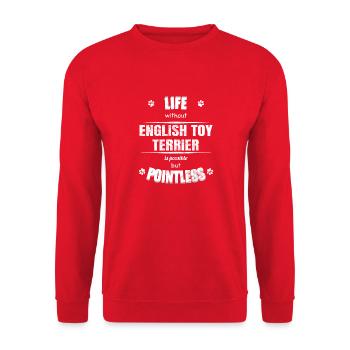 La vie possible mais inutile - English Toy Terrier - Sweat-shirt Unisexe - rouge - Devant - Alina (178cm) & Michal (187cm)