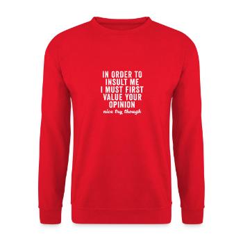 Funny In Order To Insult Me Joke Sarcastic Humor - Unisex Sweatshirt - red - Front - Alina (178cm) & Michal (187cm)