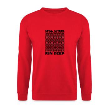 Still Waters Run Deep - Motivational inspirational - Unisex Sweatshirt - red - Front - Alina (178cm) & Michal (187cm)