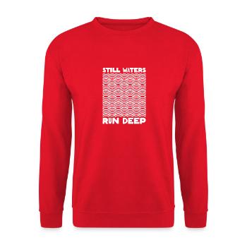 Still Waters Run Deep - Motivational inspirational - Unisex Sweatshirt - red - Front - Alina (178cm) & Michal (187cm)