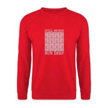 Still Waters Run Deep - Motivational inspirational - Unisex Sweatshirt - red - Front - Alina (178cm) & Michal (187cm)