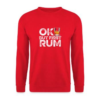 OK But First Rum T-Shirt Funny Drinking Alcohol - Unisex Sweatshirt - red - Front - Alina (178cm) & Michal (187cm)