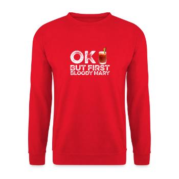 OK But First Bloody Mary T-Shirt, Funny Drinking - Unisex Sweatshirt - red - Front - Alina (178cm) & Michal (187cm)