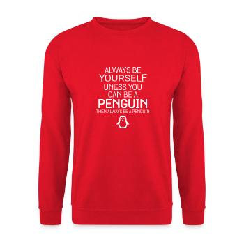 Du kannst ein Pinguin sein, dann sei immer ein Pinguin Spaß - Unisex Pullover - Rot - Vorne - Alina (178cm) & Michal (187cm)