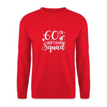 60th Birthday Squad 60 Party Crew Group Friends - Unisex Sweatshirt - red - Front - Alina (178cm) & Michal (187cm)
