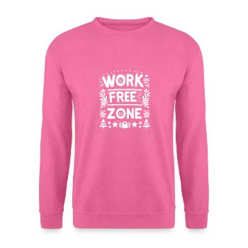 Arbeitsfreie Zone - Unisex Pullover - Pink - Vorne