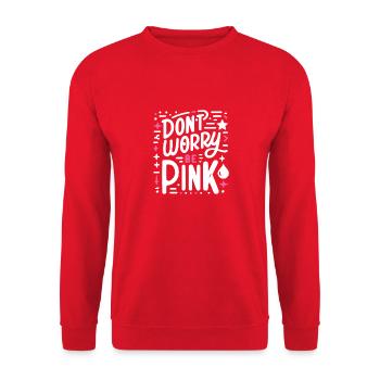 Mach dir keine Sorgen, sei pink! - Unisex Pullover - Rot - Vorne - Alina (178cm) & Michal (187cm)