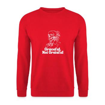 Graceful, Not Grateful - Unisex Sweatshirt - red - Front - Alina (178cm) & Michal (187cm)