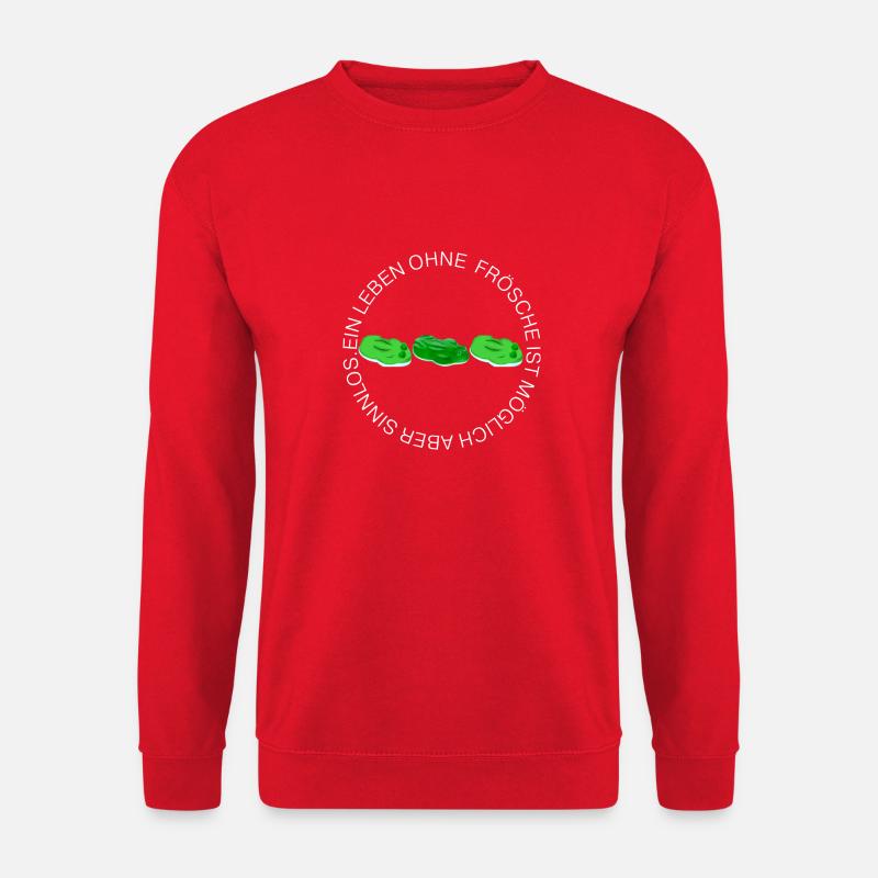 Ein Leben ohne Frösche ist möglich aber sinnlos - Unisex Pullover - Rot