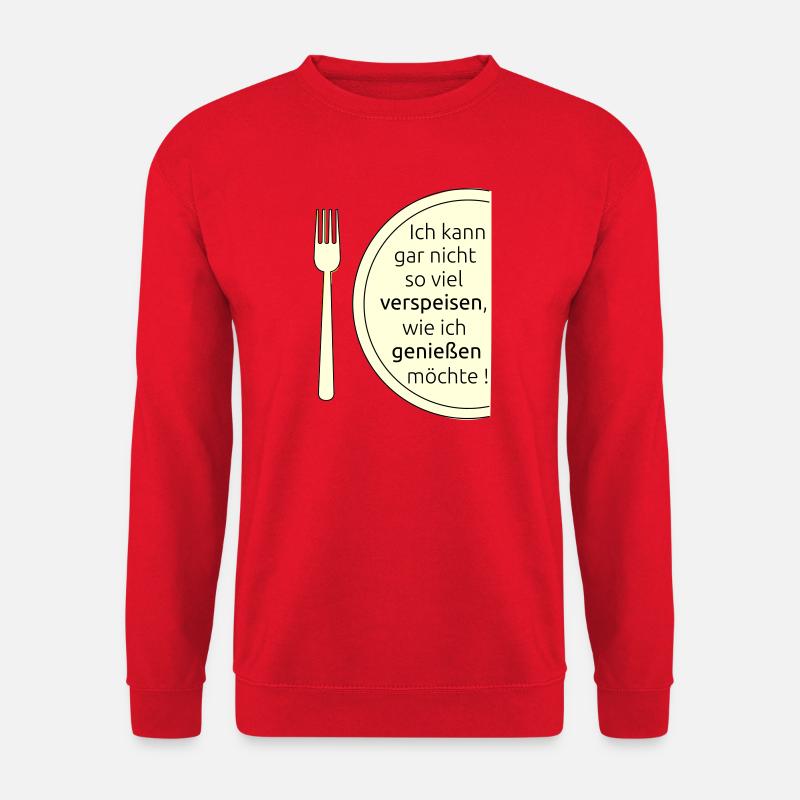 Verspeisen und geniessen - Unisex Pullover - Rot