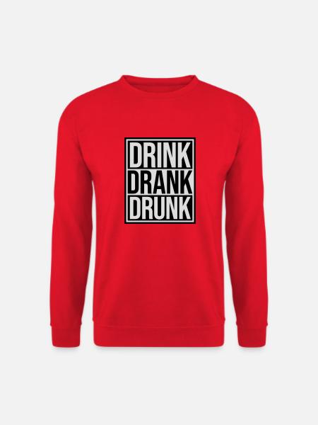 drink drank drunk quote - Unisex Sweatshirt - red
