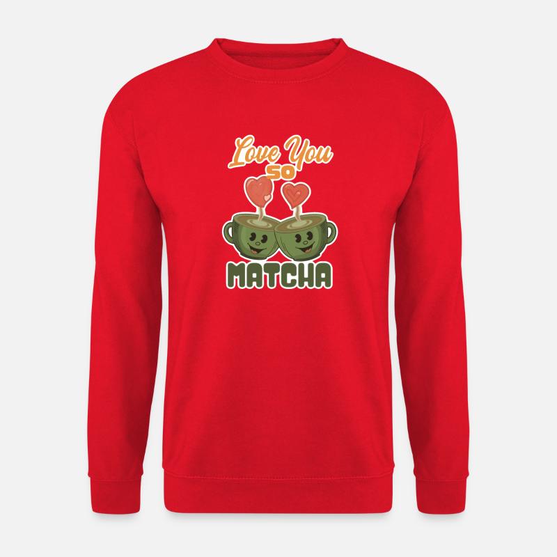 Love You So Matcha - Unisex Pullover - Rot
