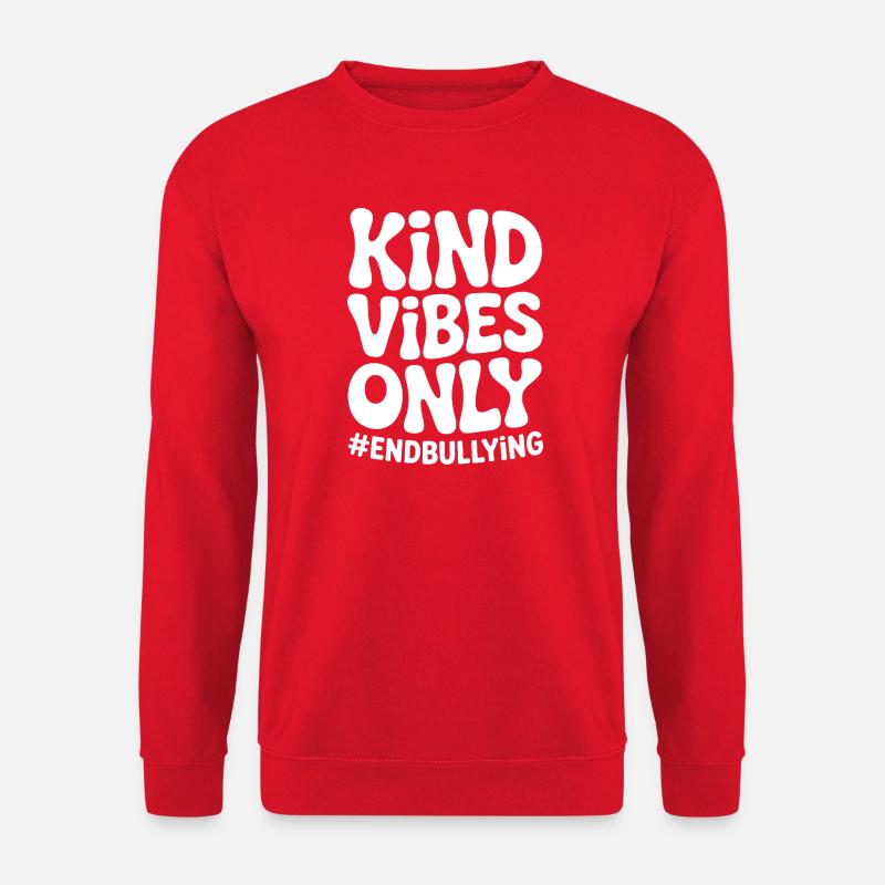 Kind Vibes Only End Bullying - Unisex Sweatshirt - red