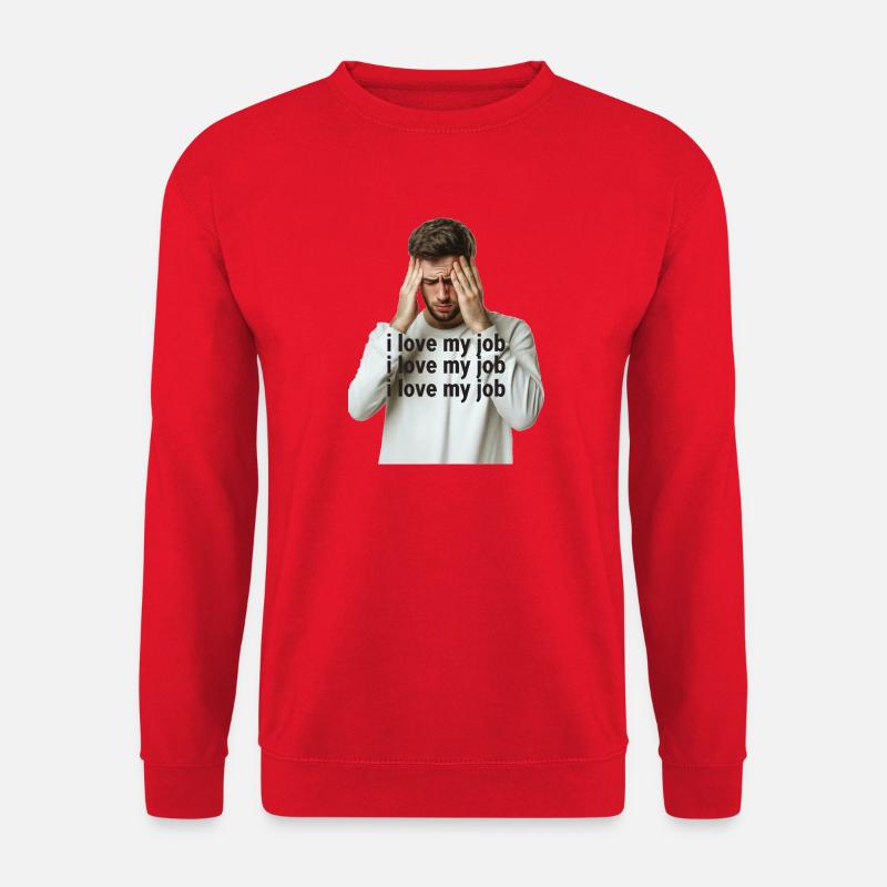 Ich liebe meinen Job - Unisex Pullover - Rot