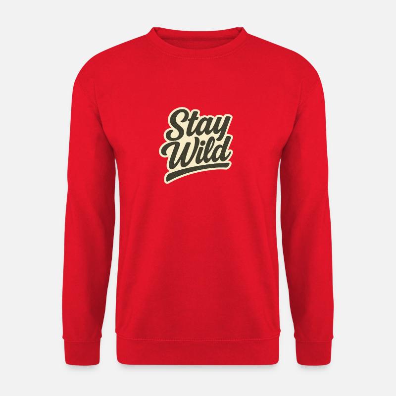 Stay_wild - Unisex Pullover - Rot