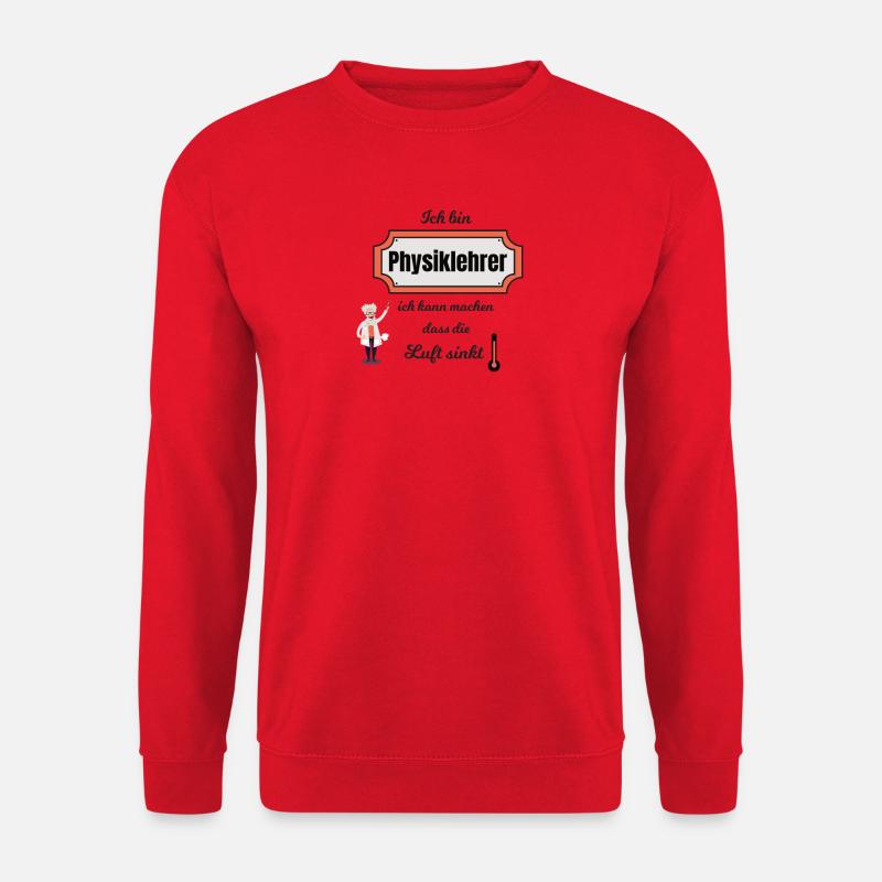 Physiklehrer - Unisex Pullover - Rot