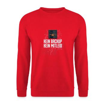 Kein Backup Kein Mitleid IT-Berater Admin - Unisex Pullover - Rot - Vorne - Alina (178cm) & Michal (187cm)