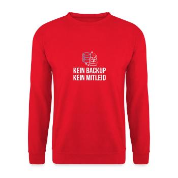 Kein Backup? Kein Mitleid! - Unisex Pullover - Rot - Vorne - Alina (178cm) & Michal (187cm)