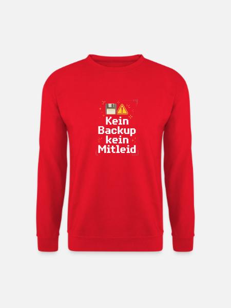 Kein Backup Kein Mitleid IT-Berater Admin - Unisex Pullover - Rot