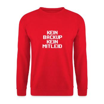No Backup No Mercy - Kein Backup Kein Mitleid - Unisex Pullover - Rot - Vorne - Alina (178cm) & Michal (187cm)