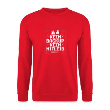 Kein Backup Kein Mitteid - Unisex Pullover - Rot - Vorne - Alina (178cm) & Michal (187cm)