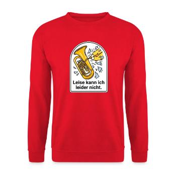 Tuba Blasmusik Spruch Leise - Unisex Pullover - Rot - Vorne - Alina (178cm) & Michal (187cm)