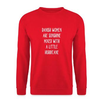 Danish Women Are Sunshine Mixed With A Hurricane - Unisex Sweatshirt - red - Front - Alina (178cm) & Michal (187cm)