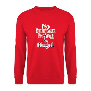 no human is illegal - The Original - Unisex Sweatshirt - red - Front - Alina (178cm) & Michal (187cm)