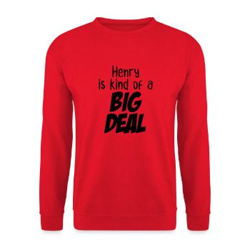 Henry is Kind of a Big Deal - Unisex Sweatshirt - red - Front - Alina (178cm) & Michal (187cm)