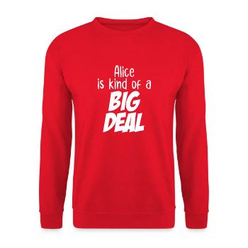 Alice est un peu une grosse affaire - Sweat-shirt Unisexe - rouge - Devant - Alina (178cm) & Michal (187cm)