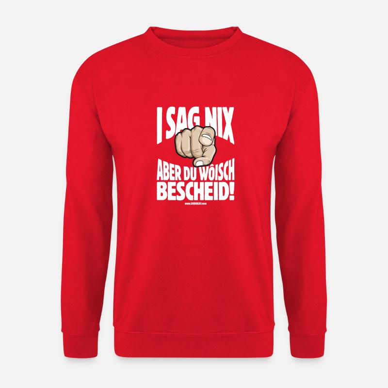 Dodokay - I sag nix, aber du wôisch Bescheid - Unisex Pullover - Rot