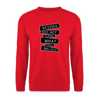 Science Does Not Care What You Believe Facts Logo - Unisex Sweatshirt - red - Front - Alina (178cm) & Michal (187cm)