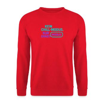 Ernst Mode Without Chill - Unisex Sweatshirt - red - Front - Alina (178cm) & Michal (187cm)