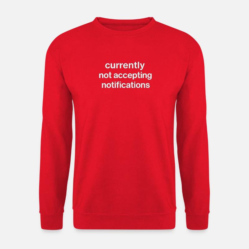 n’accepte actuellement pas les notifications - Sweat-shirt Unisexe - rouge