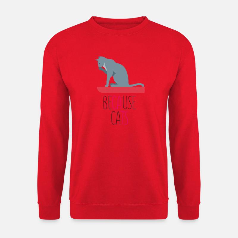 Parce que les chats - Sweat-shirt Unisexe - rouge