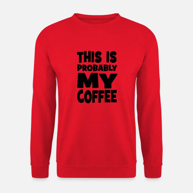 My coffee - Unisex Sweatshirt - red