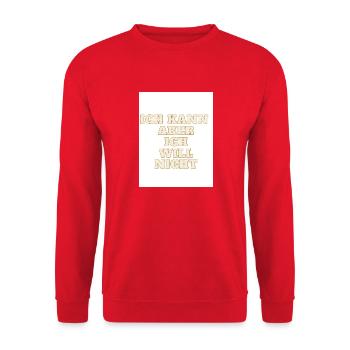 Ich kann aber ich will nicht - Unisex Pullover - Rot - Vorne - Alina (178cm) & Michal (187cm)