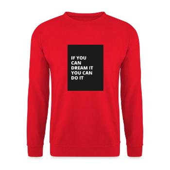 If you can dream it you can do it - Unisex Pullover - Rot - Vorne - Alina (178cm) & Michal (187cm)