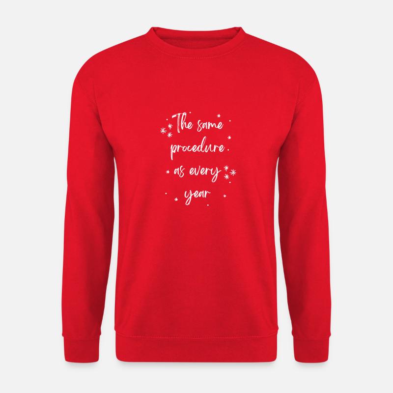 La même procédure que chaque année - Sweat-shirt Unisexe - rouge