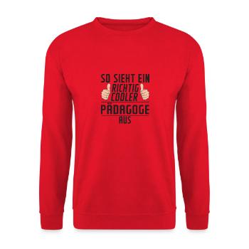 Pädagoge | Pädagogik lustig | Spruch | Humor - Unisex Pullover - Rot - Vorne - Alina (178cm) & Michal (187cm)