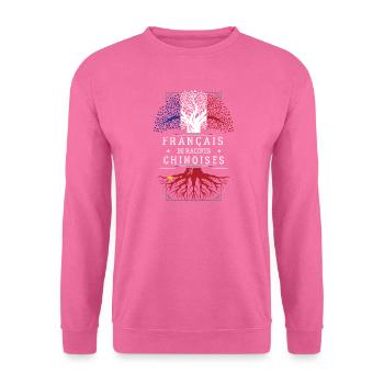 Francais De Racines Chinoises T-Shirt Cadeau Hu... - Sweat-shirt Unisexe - rose - Devant